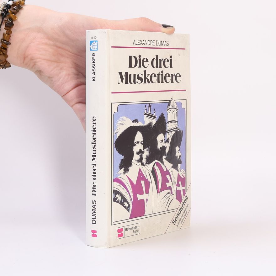 Alexandre Dumas Die drei Musketiere