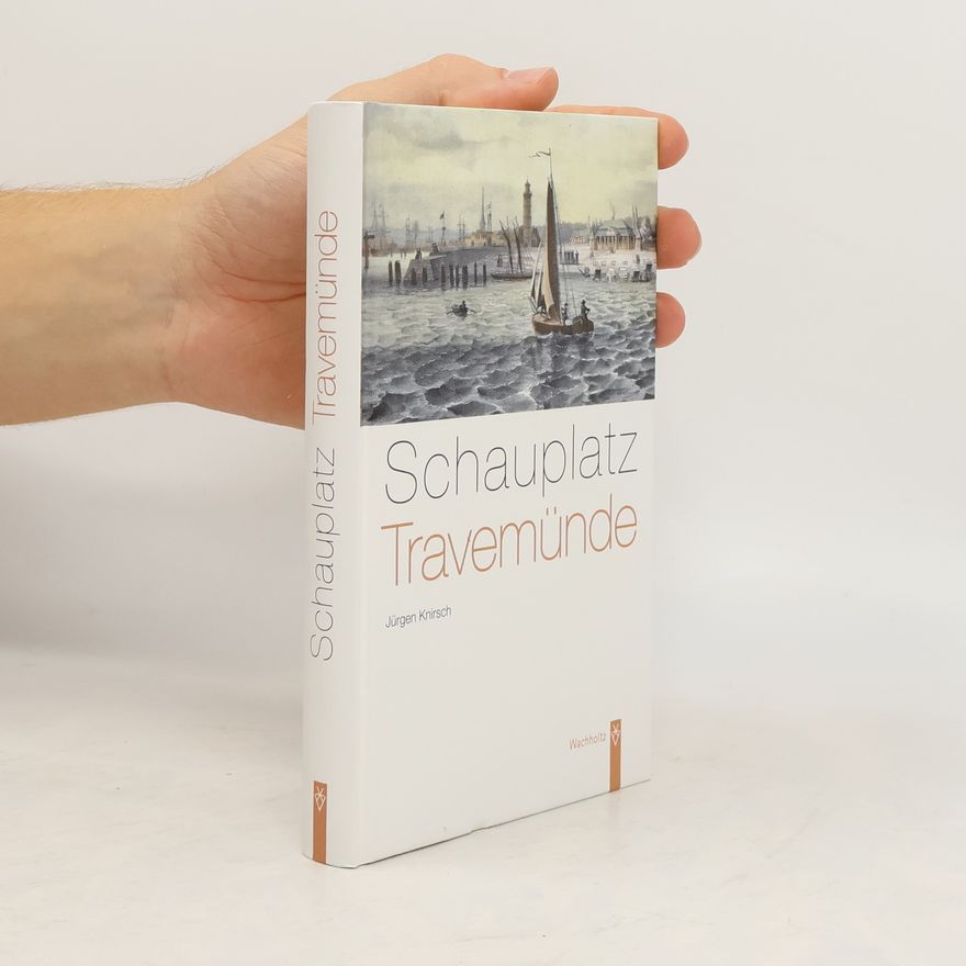 Jürgen Knirsch Schauplatz Travemünde