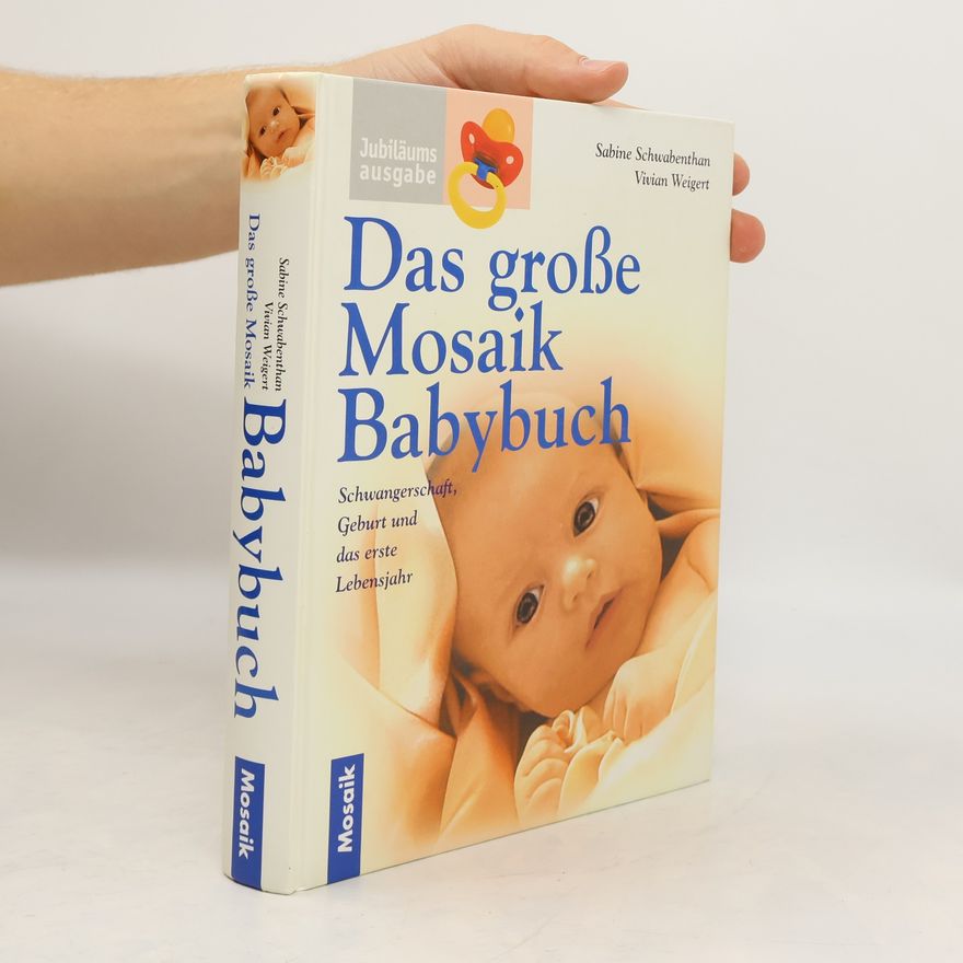 Sabine Schwabenthan Das grosse Mosaik-Babybuch