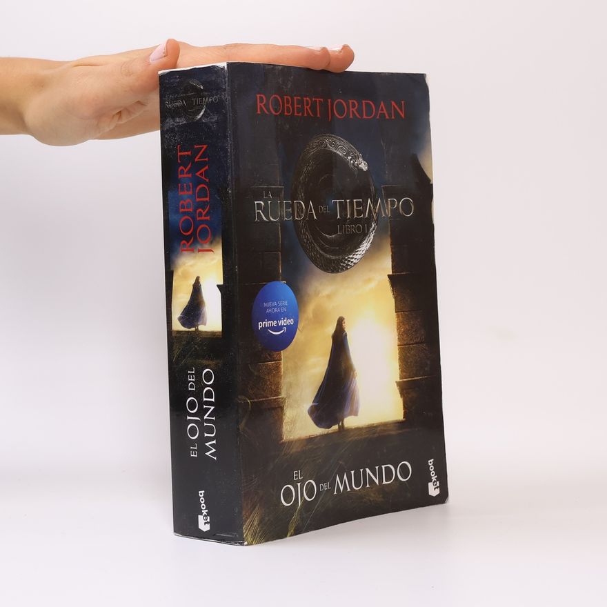 Robert Jordan La Rueda del Tiempo. El Ojo del Mundo