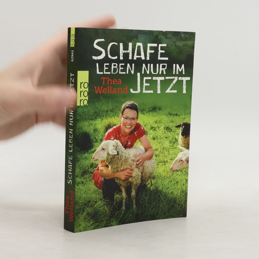 Thea Welland Schafe leben nur im Jetzt