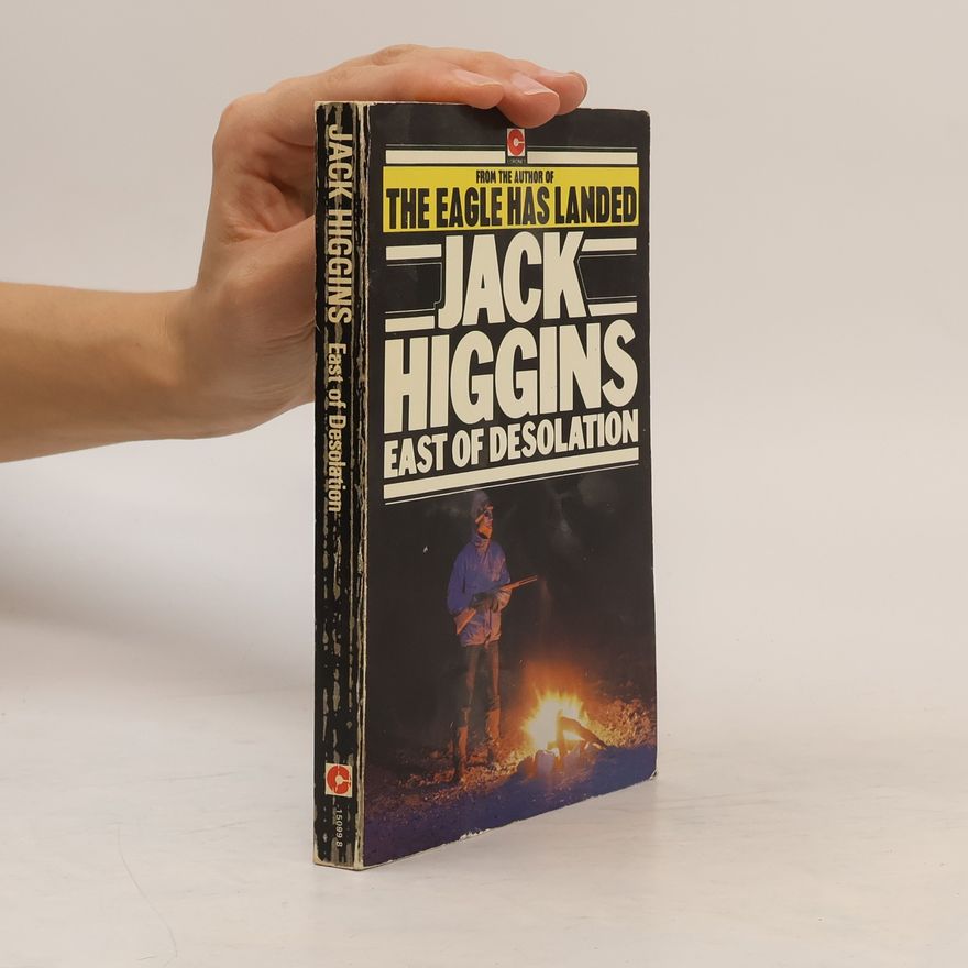 Jack Higgins East of Desolation