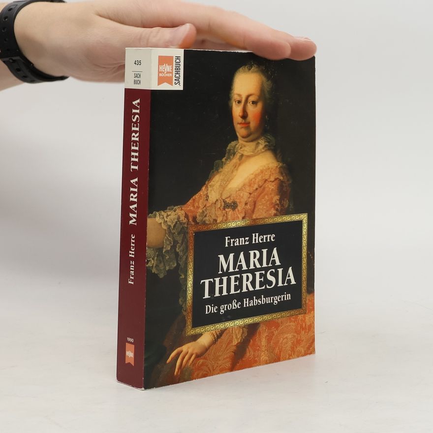 Franz Herre Maria Theresia