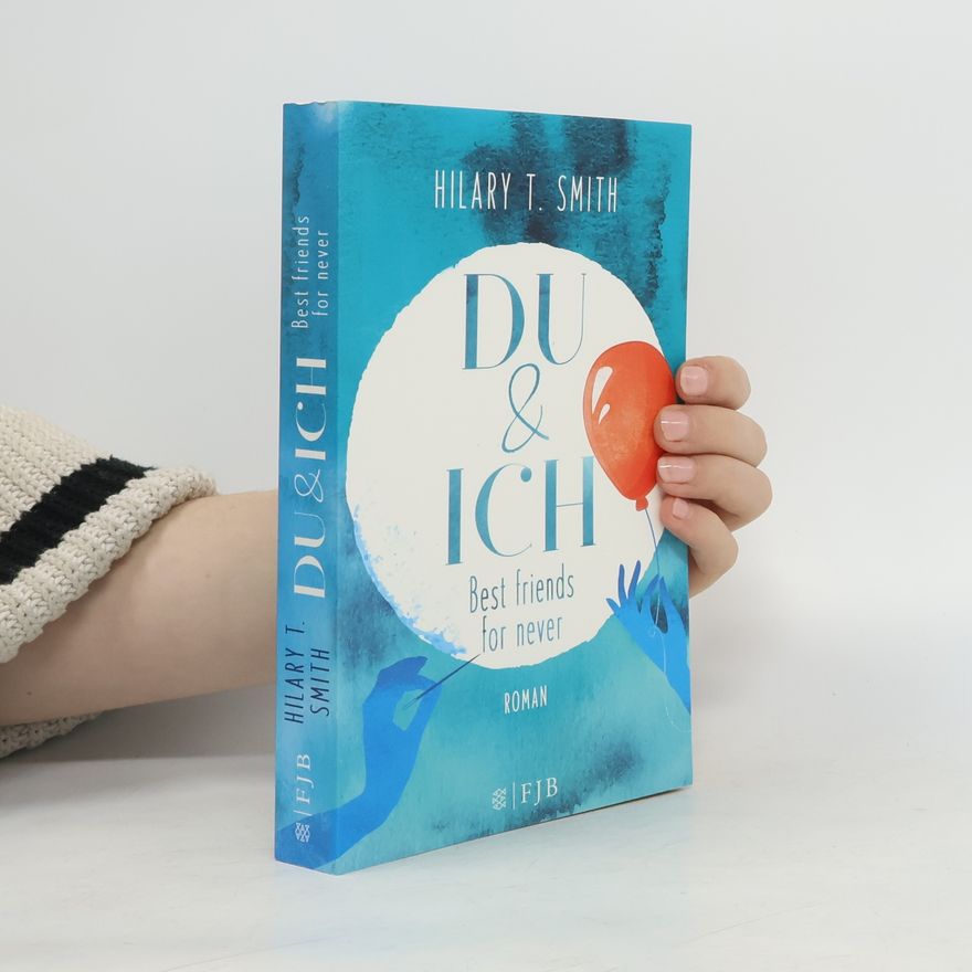 Hilary T. Smith Du & Ich – best friends for never