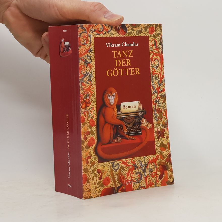 Vikram Chandra Tanz der Götter