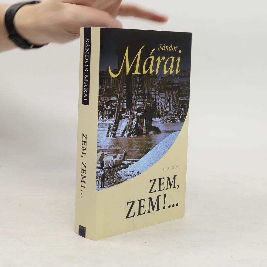 Sándor Márai Zem, zem!