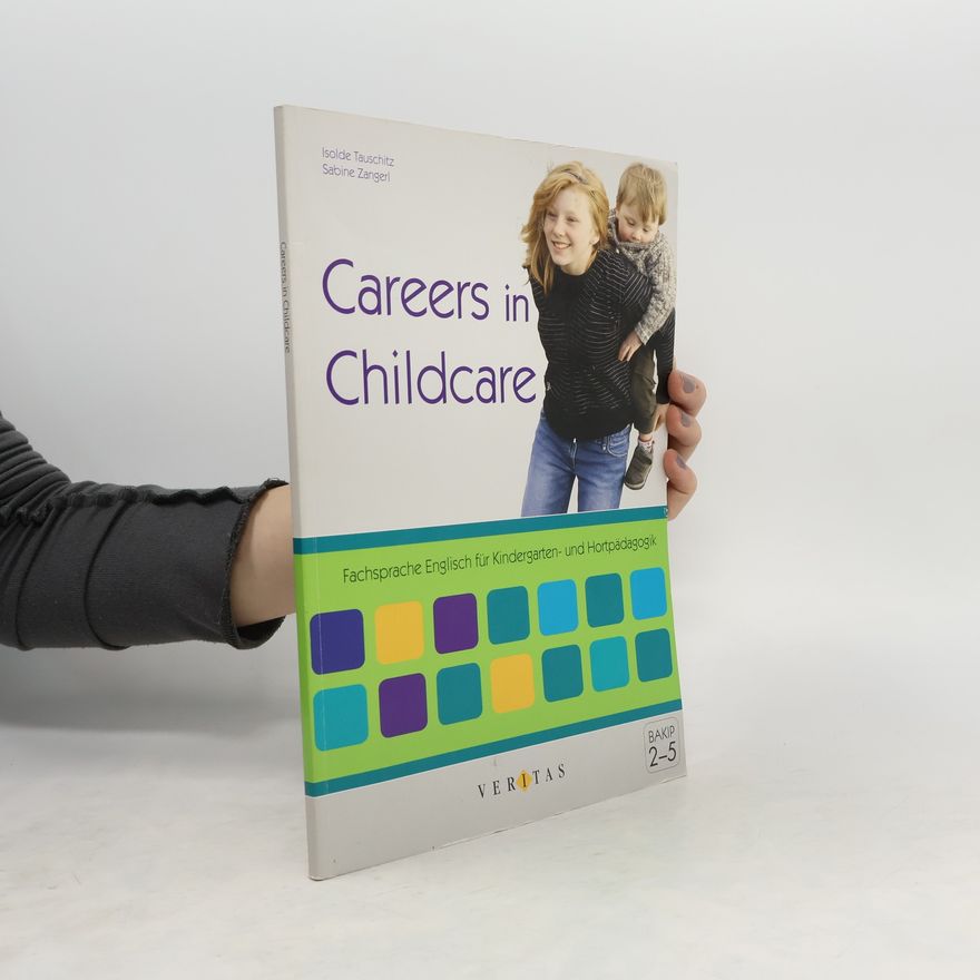 Isolde Tauschitz Careers in Childcare