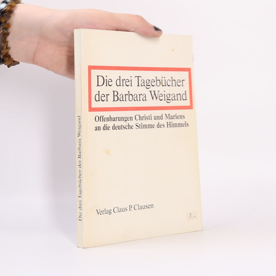 Autorenkollektiv Die drei Tagebücher der Barbara Weigand