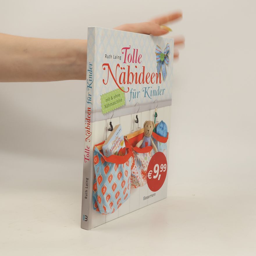 Ruth Laing Tolle Nähideen für Kinder