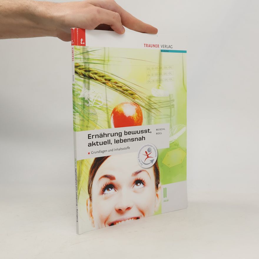 Autorenkollektiv Ernährung - bewusst, aktuell, lebensnah