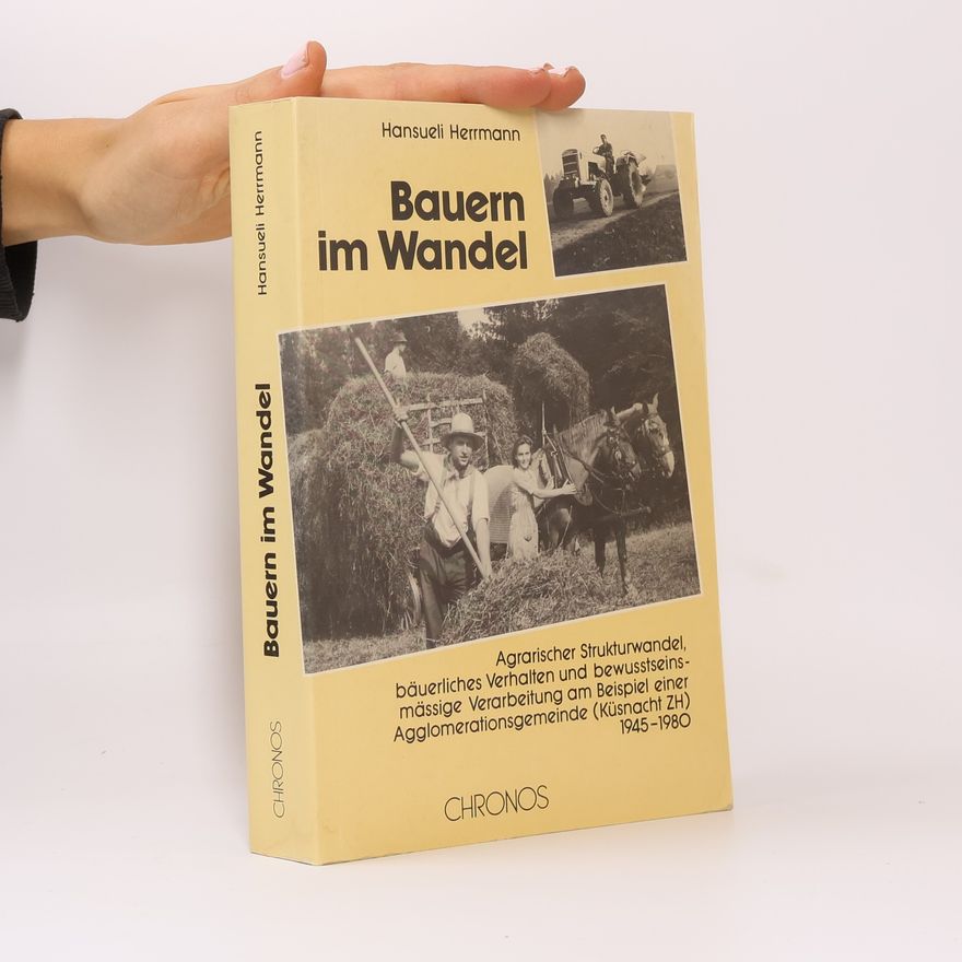 Hansueli Herrmann Bauern im Wandel