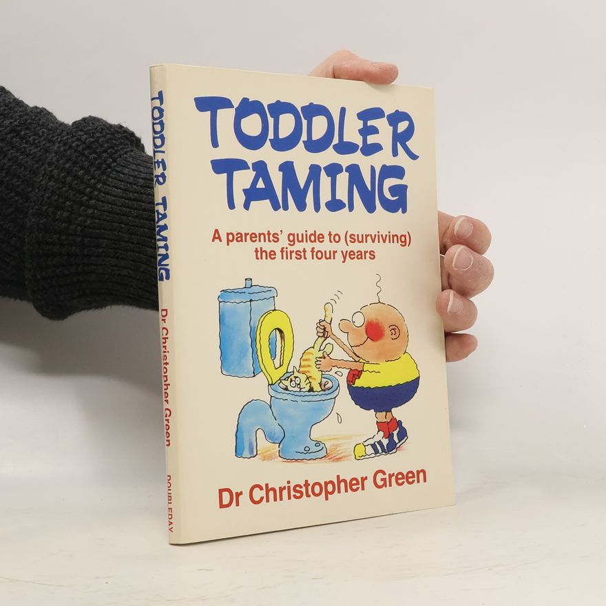 Christopher Green Toddler Taming