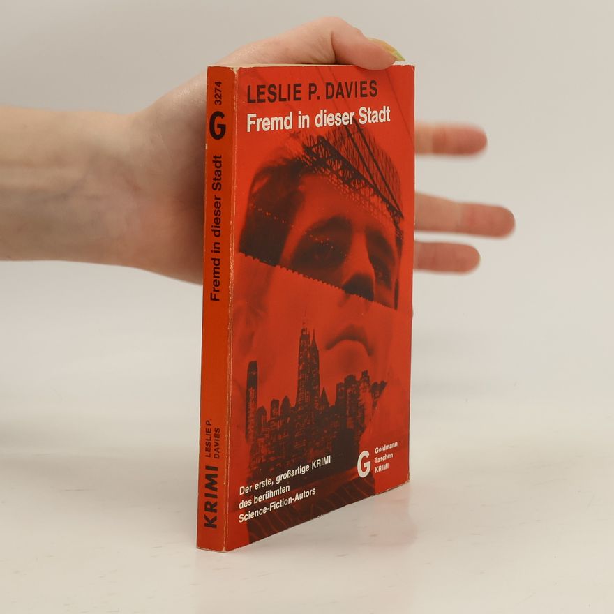 Leslie P. Davies Fremd in dieser Stadt