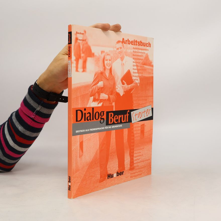 Braunert Jorg Dialog Beruf Starter, deutsch als fremdsprache für die grundstufe, starter arbeitsbuch