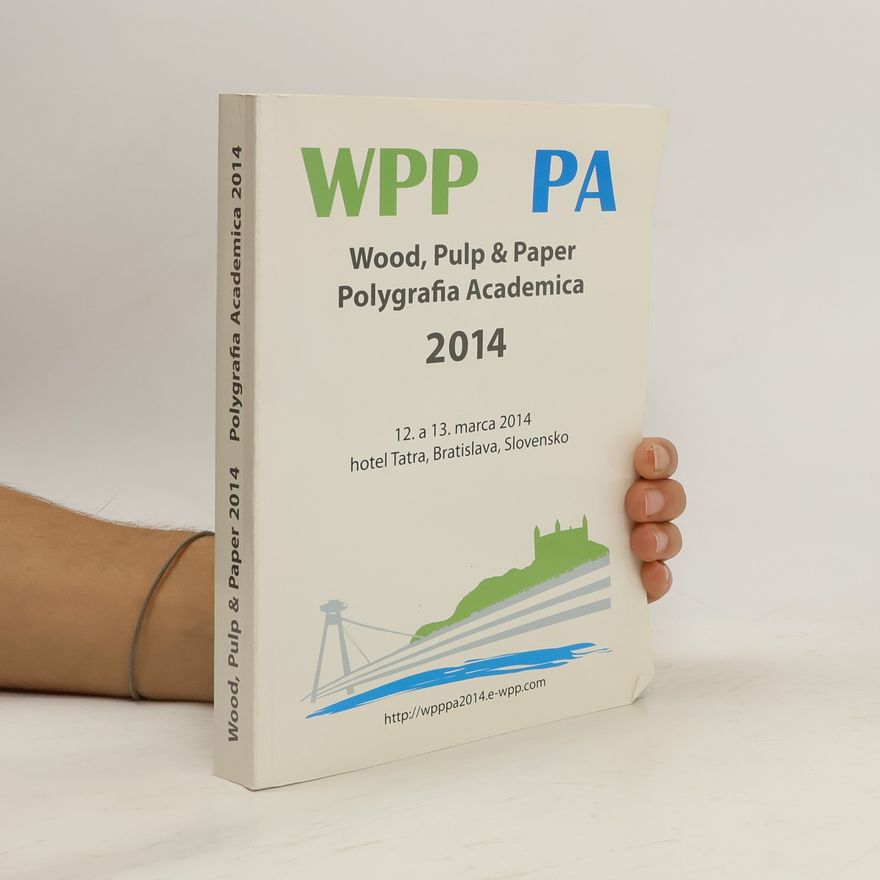 AA.VV. Wood, Pulp & Paper Polygrafia Academica 2014