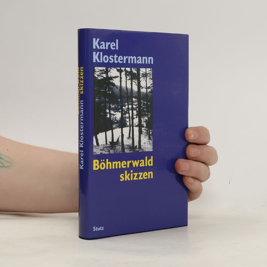Karel Klostermann Böhmerwaldskizzen