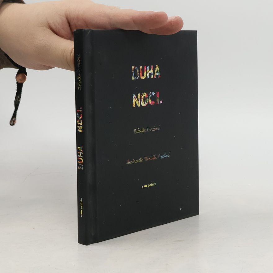 Maruška Pípalová Duha noci