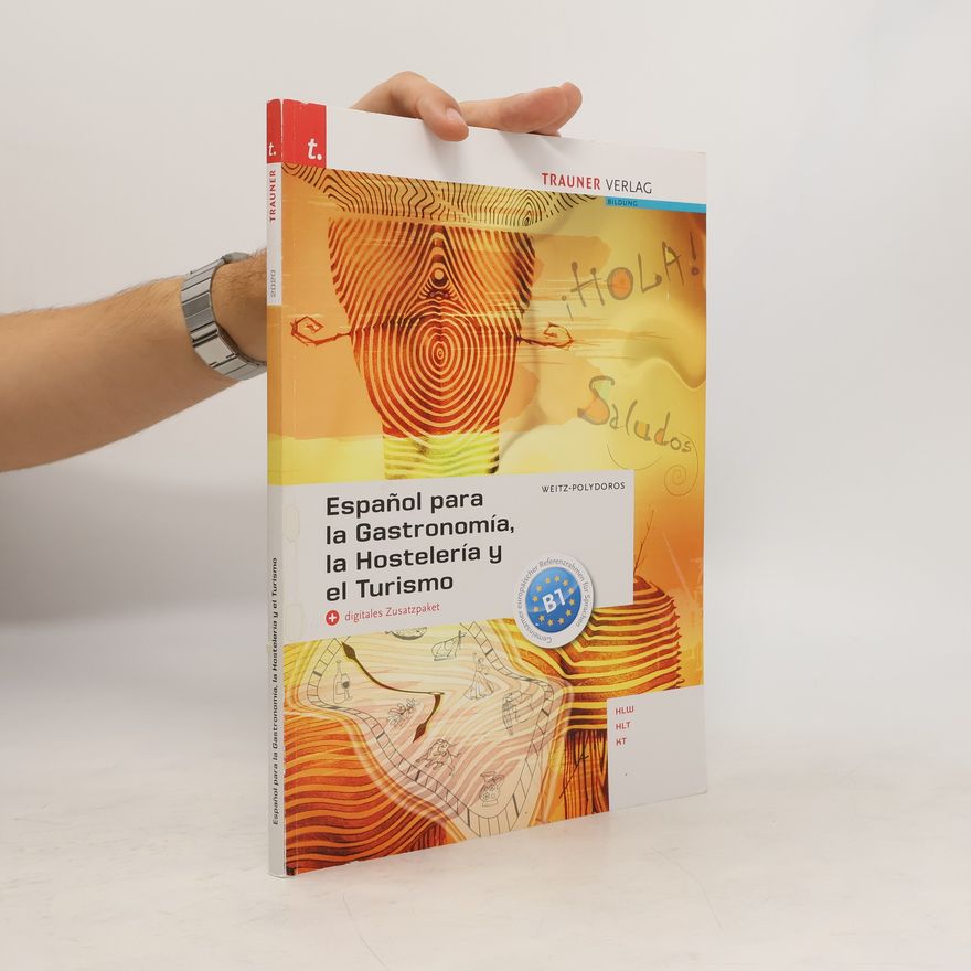 Elisabeth Weitz-Polydoros Español para la Gastronomía, la Hostelería y el Turismo + digitales Zusatzpaket