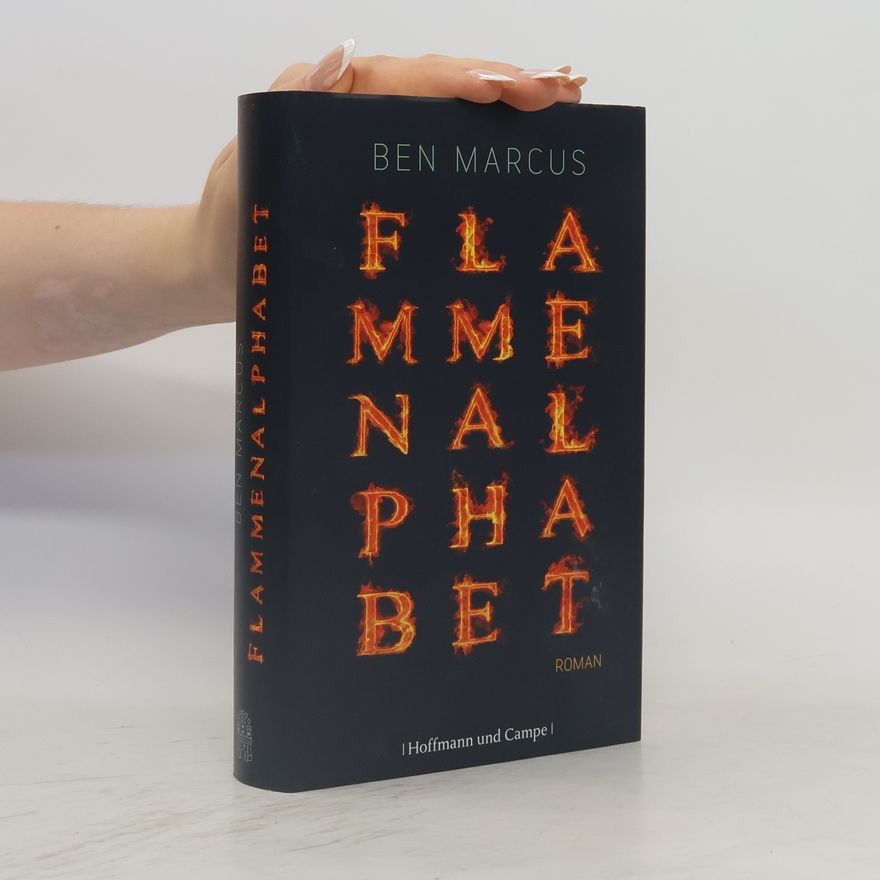 Ben Marcus Flammenalphabet