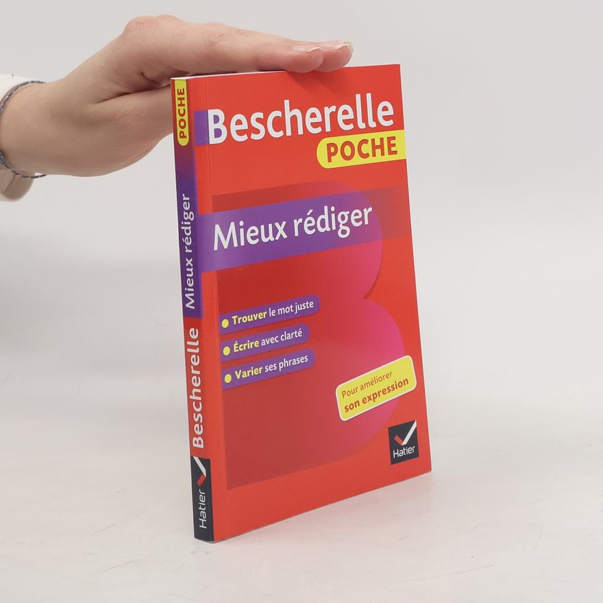 Autorenkollektiv Bescherelle Poche. Mieux rédiger