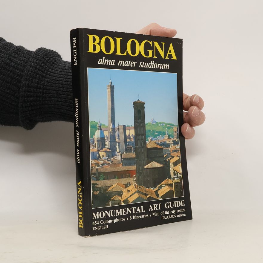 Autorenkollektiv Bologna. Alma Mater Studiorum