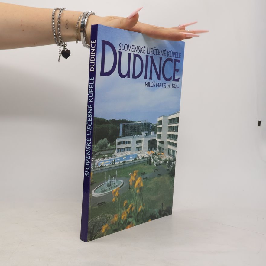 Miloš Matěj Slovenské liečebné kúpele Dudince