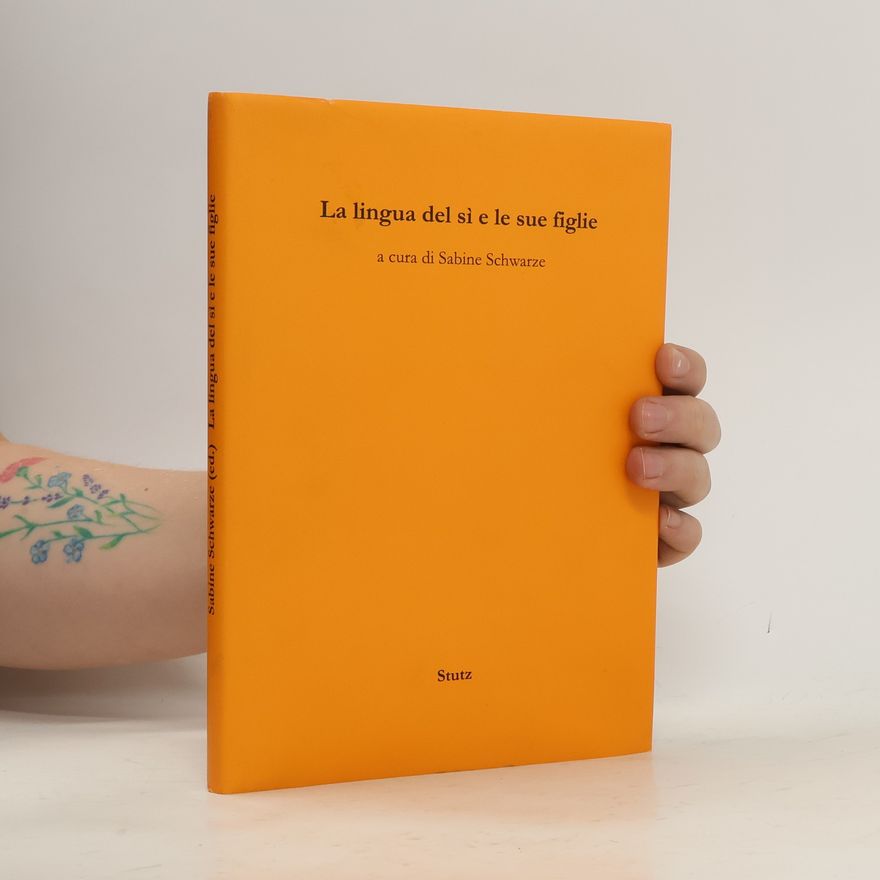 Sabine Schwarze La lingua del s`i e le sue figlie