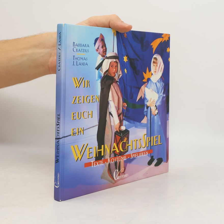 Thomas Joseph Landa Wir zeigen euch ein Weihnachtsspiel