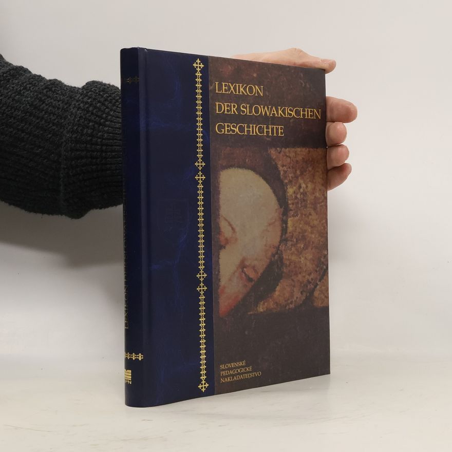 Kolektiv autorů Lexikon der slowakischen Geschichte