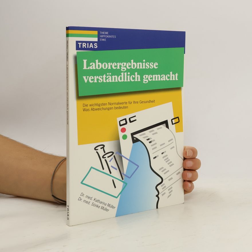 Katharina Müller Laborergebnisse verständlich gemacht