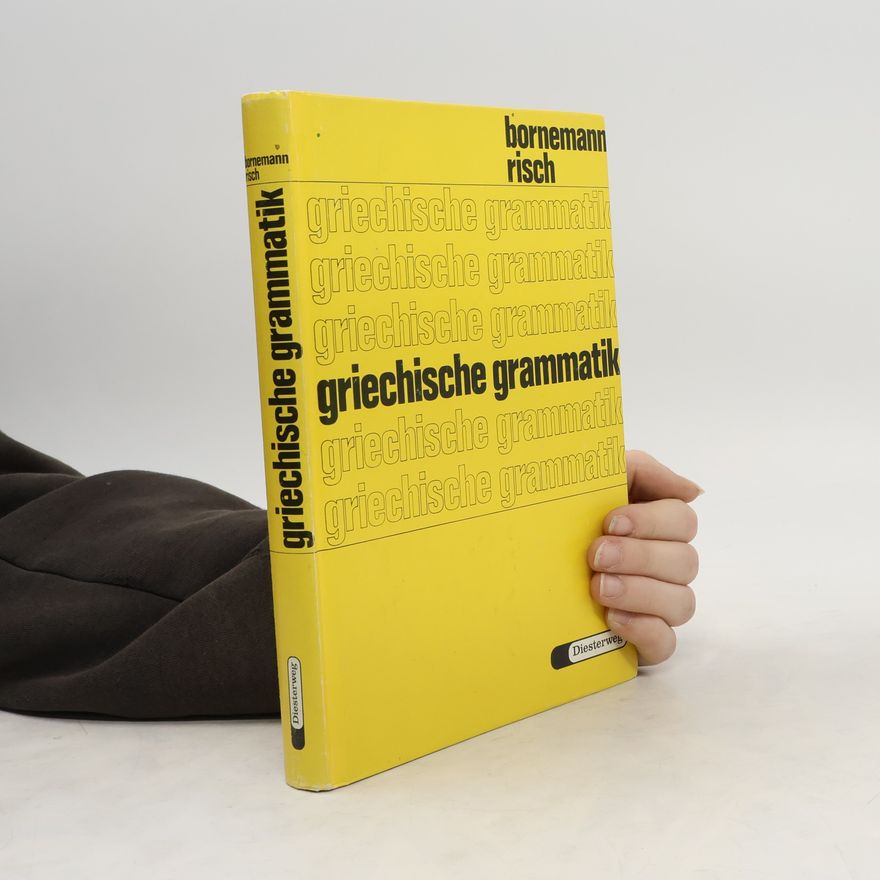 Eduard Bornemann Griechische Grammatik
