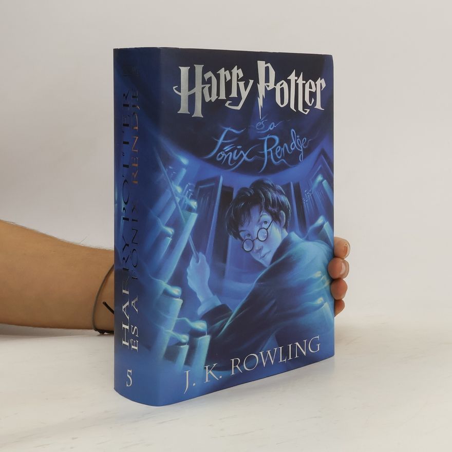 J. K. Rowling Harry Potter és a Főnix Rendje