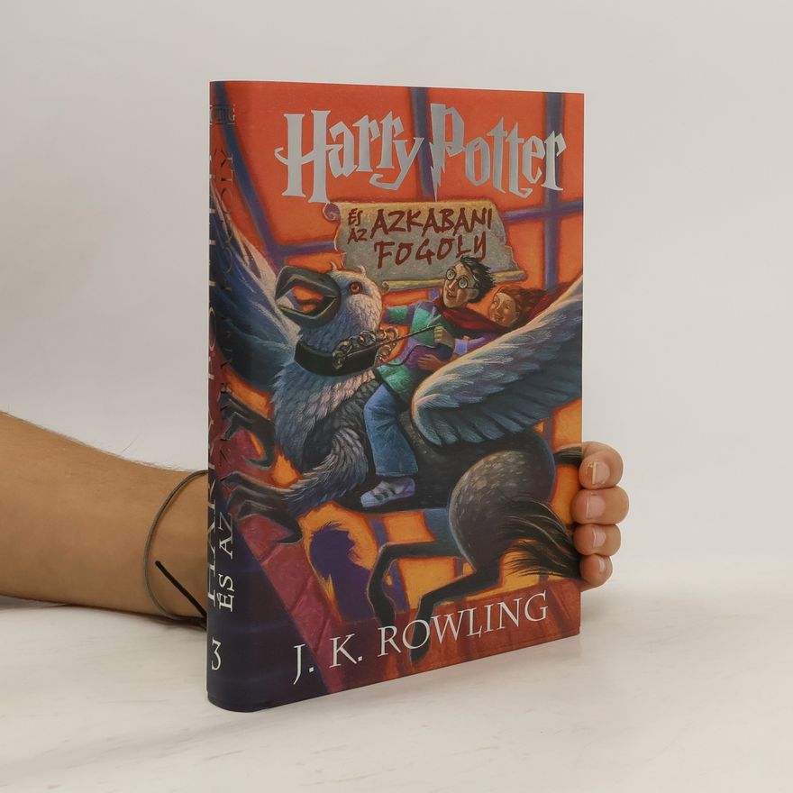 Joanne K. Rowling Harry Potter és az azkabani fogoly