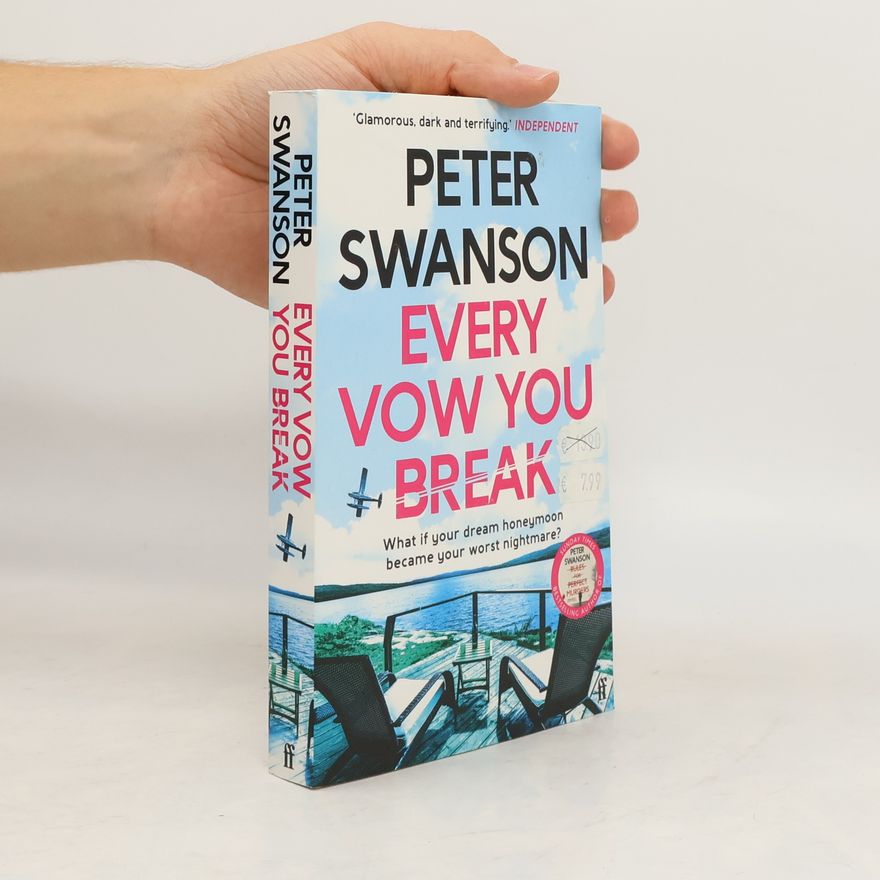 Peter Swanson Every Vow You Break
