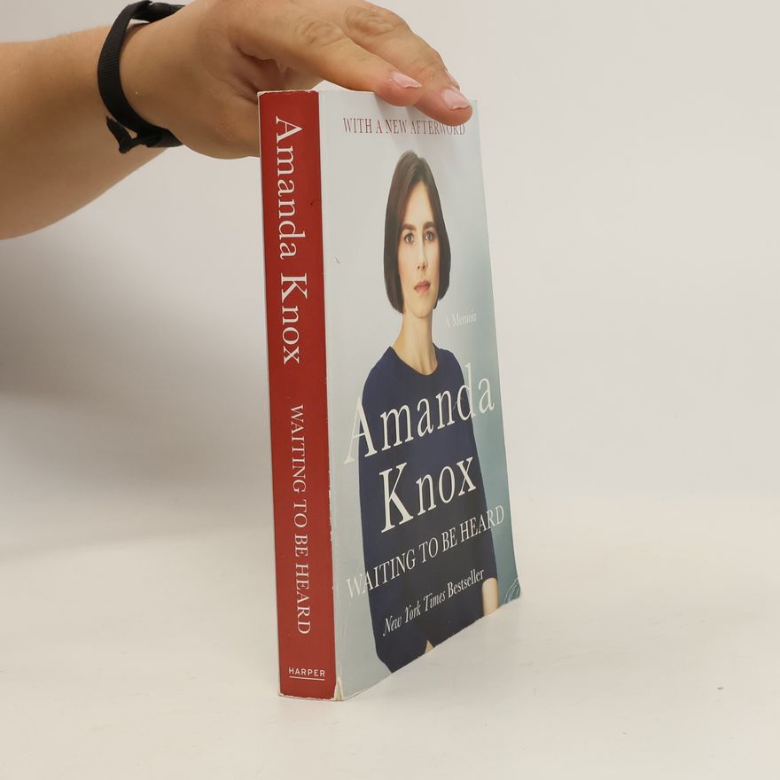 Amanda Knox Waiting to Be Heard