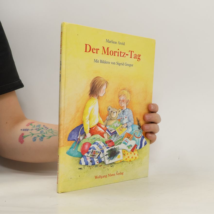Marliese Arold Der Moritz-Tag