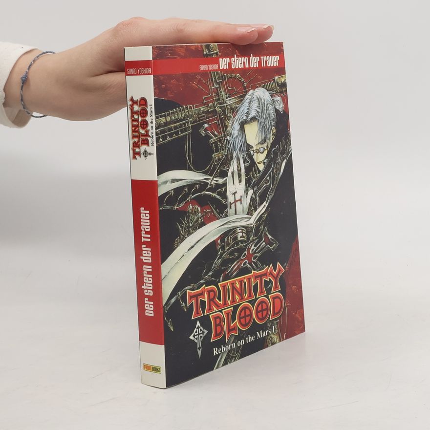 Sunao Yoshida Trinity Blood, Der Stern der Trauer. Der Stern der Trauer