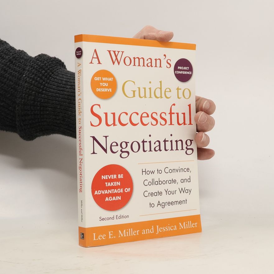 Lee E. Miller A Woman's Guide to Successful Negotiating