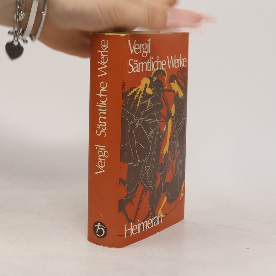 Publius Vergilius Maro Sämtliche Werke