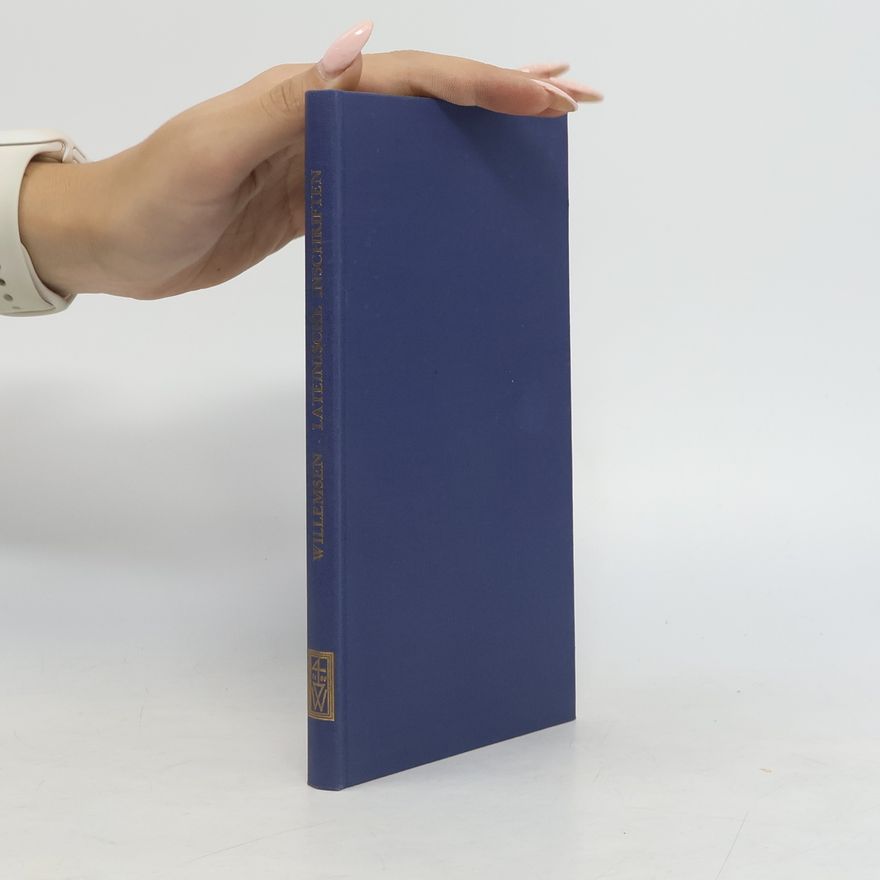 Heinrich Willemsen Lateinische Inschriften