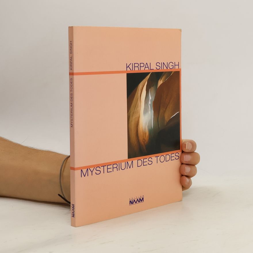 Kirpal Singh Mysterium des Todes