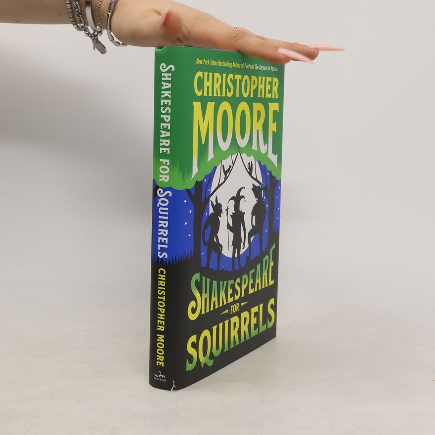 Christopher Moore Shakespeare for Squirrels