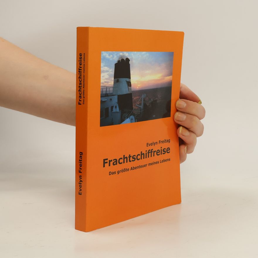 Evelyn Freitag Frachtschiffreise