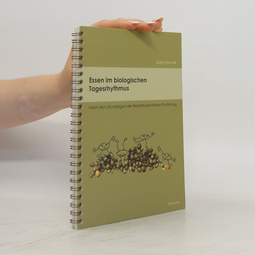 Gaby Stampfli Essen im biologischen Tagesrhythmus