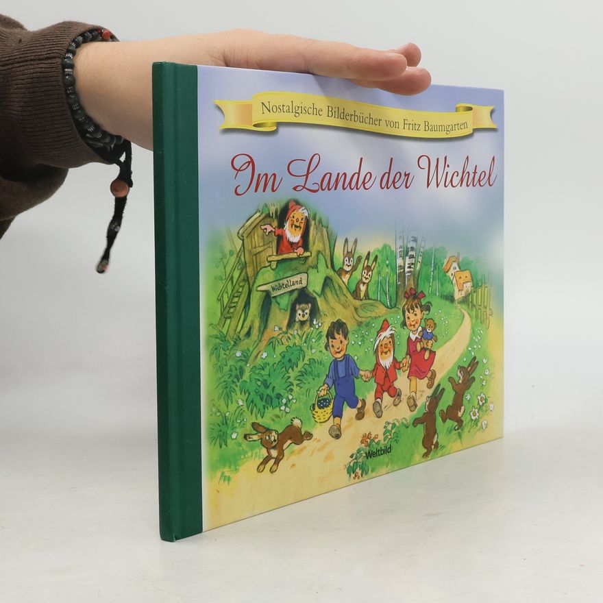 Fritz Baumgarten Im Lande der Wichtel