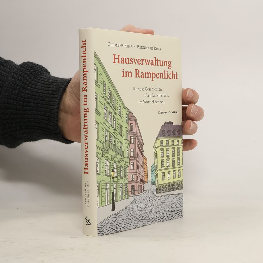 Clemens Riha Hausverwaltung im Rampenlicht