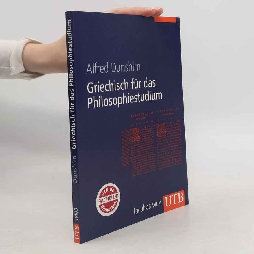 Alfred Dunshirn Griechische für das Philosophiestudium