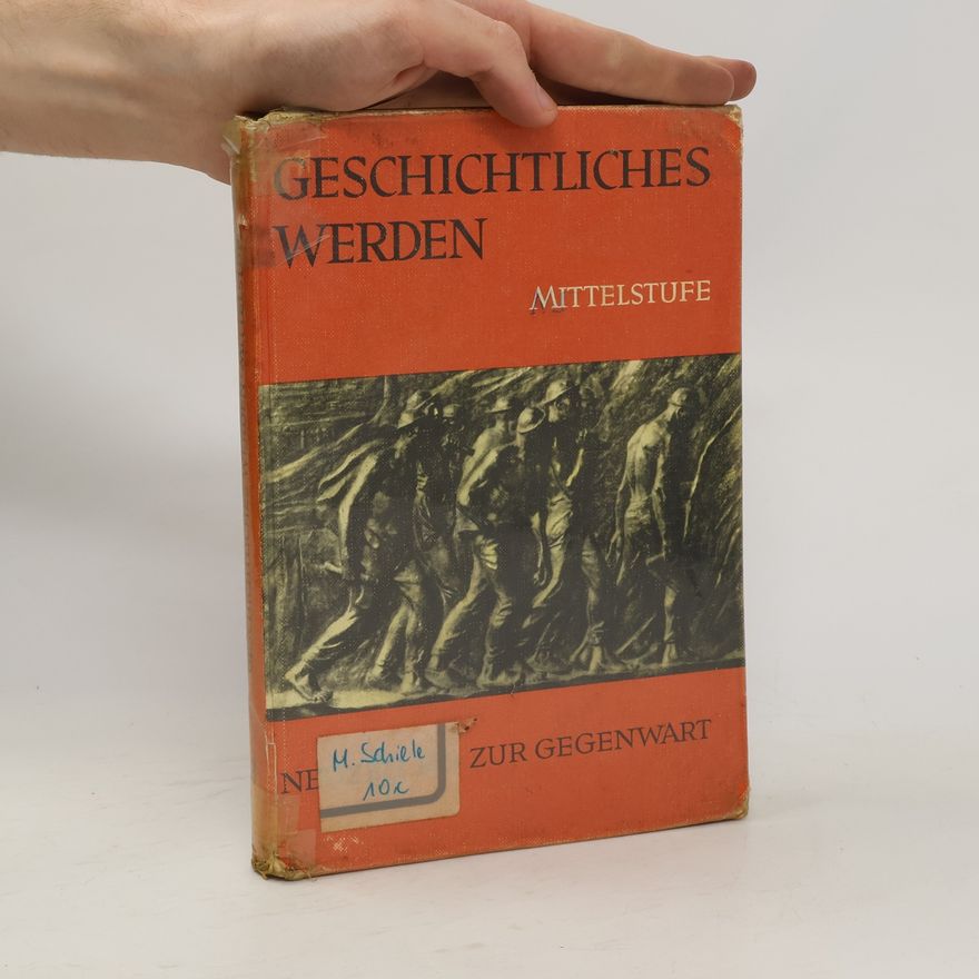 Autorenkollektiv Geschichtliches Werden III.