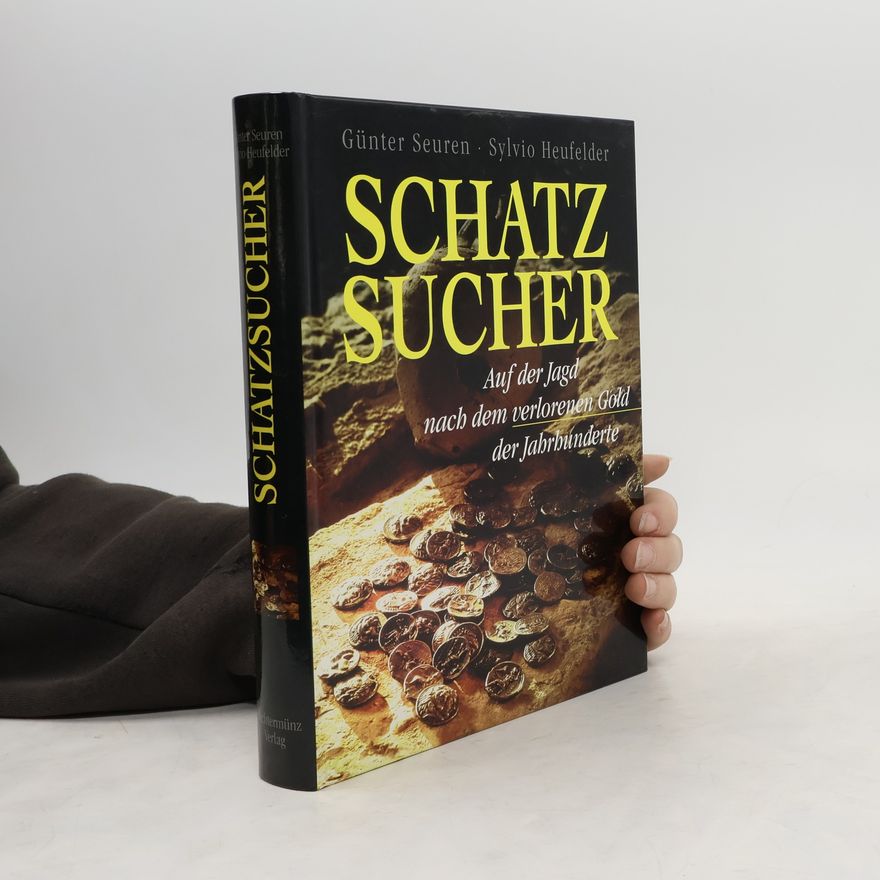 Günter Seuren Schatzsucher