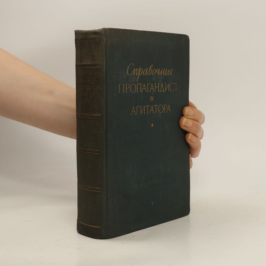 Kolektiv autorů Cправочник пропагандиста и агитатора